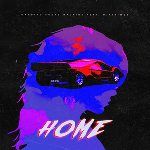 Home (feat. M. Yakimo8) [Explicit]