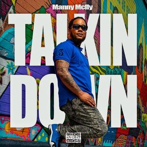 Talkin Down (Explicit)