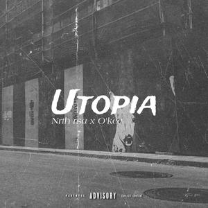 utopia (feat. o'kee)