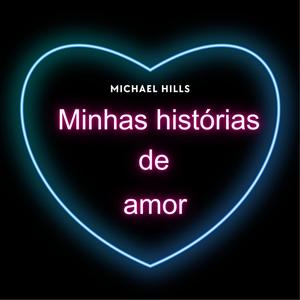 MINHAS HISTÓRIAS DE AMOR