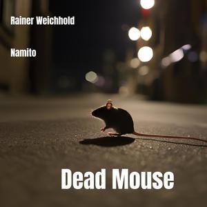 Dead Mouse