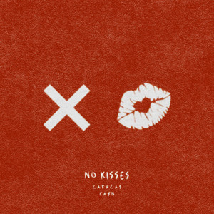 No Kisses (Explicit)