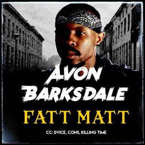 Avon Barksdale (feat. Dvice & Cons|Killing Time Mix)