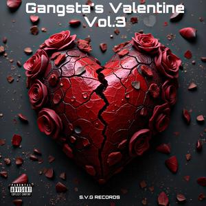 Gangstas Valentine, Vol. 3 (Explicit)