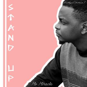 Stand Up (feat. Mo-miracle)