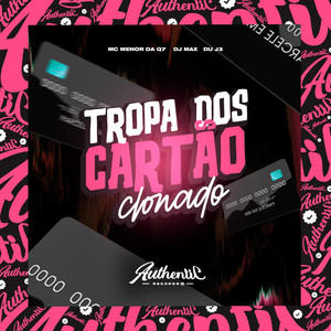 Tropa dos Cartão Clonado (Explicit)