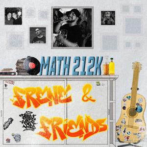 Ya no me interesa (feat. Math212k) [Frene & Friends] [Explicit]