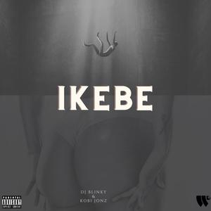 IKEBE (Explicit)