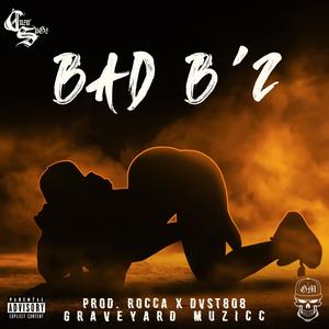 Bad B'z (Explicit)