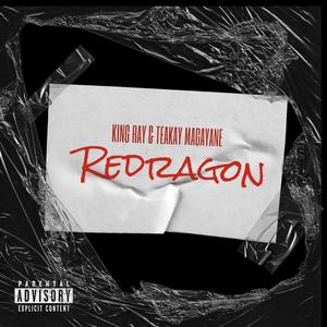 RedRagon (feat. King Ray)