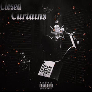 CLOSED CURTAINS (Explicit)