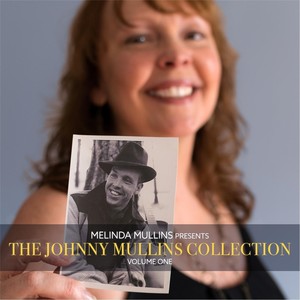 The Johnny Mullins Collection, Vol. One