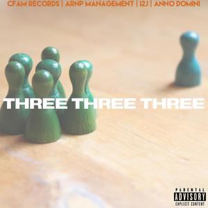 Three Three Three (Explicit)