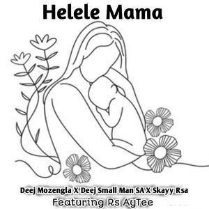 Helele Mama (feat. Rs AyTee)