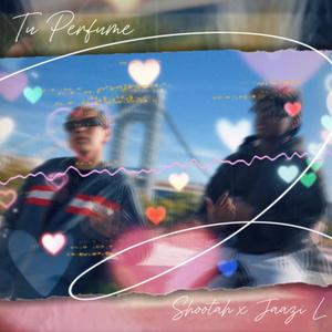 Tu Perfume (feat. Jaazi L)
