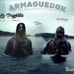 Armaguedon: La Prophétie du Déluge (Explicit)