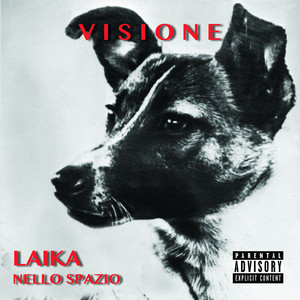 Laika nello spazio (Explicit)