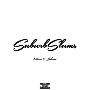 SuburbSlums (Explicit)