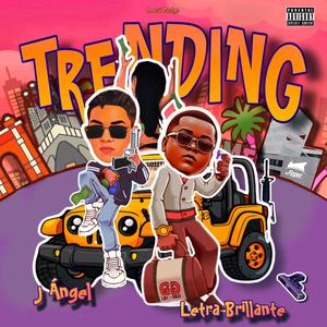 Trending (feat. Letra Brillante)