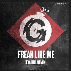 Freak like Me(Lexa Hill Remix)