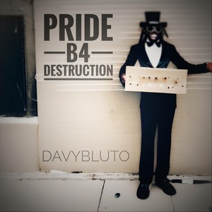 Pride B4 Destruction (Explicit)