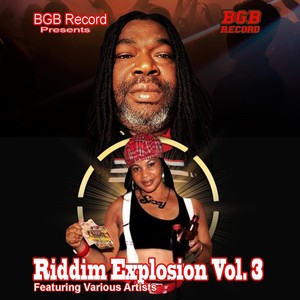 Riddim Explosion, Vol 3