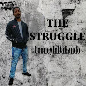 THE STRUGGLE (Explicit)