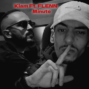 Minute (feat. Flenn & Klam) (Explicit)