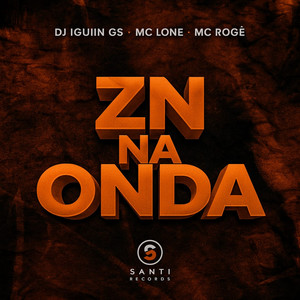 Zn Na Onda (Explicit)