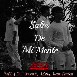 SALTE DE Mi MENTE (Remix)