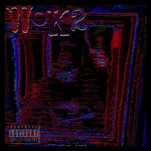 WOK2 (feat. Don Flander$) (Explicit)