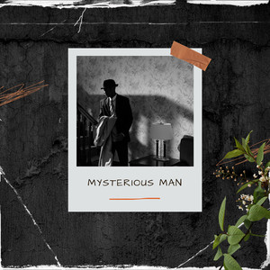 Mysterious Man