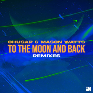 To The Moon and Back (Remixes)