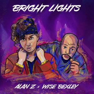 Bright Lights(feat. Wise Bexley) (Explicit)