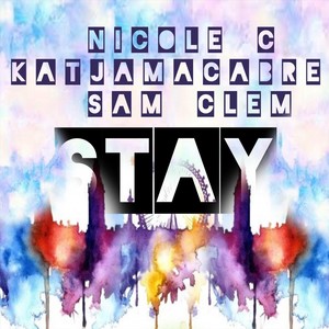 Stay(feat. Sam Clem & Katja Macabre)