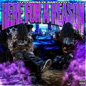 Here For A Reason (Explicit)