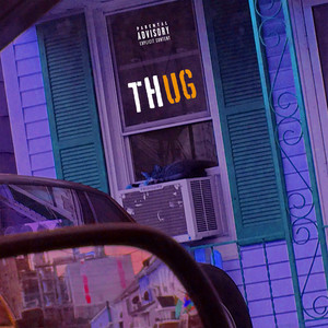 T.H.U.G. (Explicit)