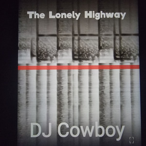 The Lonely Highway