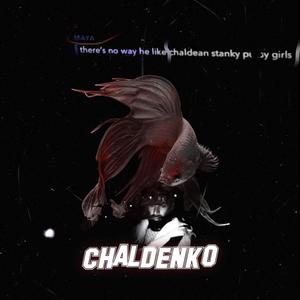 Chaldenko(feat. Gelo) (Explicit)