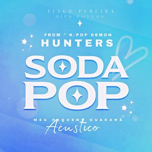 SODA POP (Meu Pequeno Guaraná) (From 