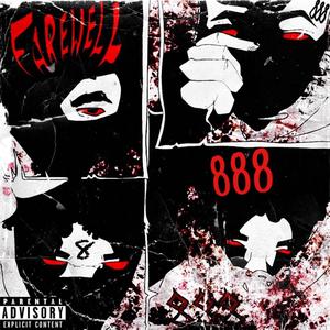 FAREWELL888 (Explicit)