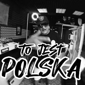 TO JEST POLSKA (Special Version) [Explicit]