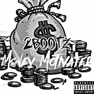 Money Motivated (Explicit)