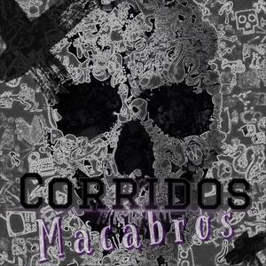 Corridos Macabros