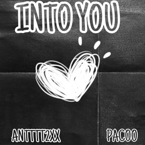 into you(feat. Pacoo) (Explicit)