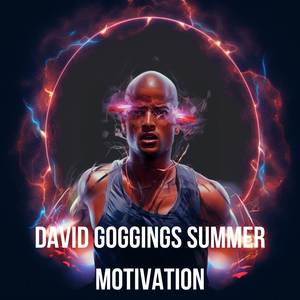 David Goggings Summer Motivation