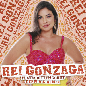 Rei Gonzaga (Deeplick Remix)