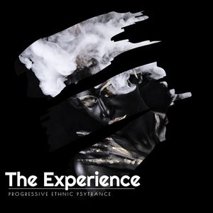 The Experience - Progressive Ethnic Psytrance