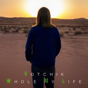 Whole My Life