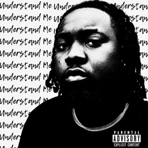 Understand Me(feat. KJ Smoove) (Explicit)